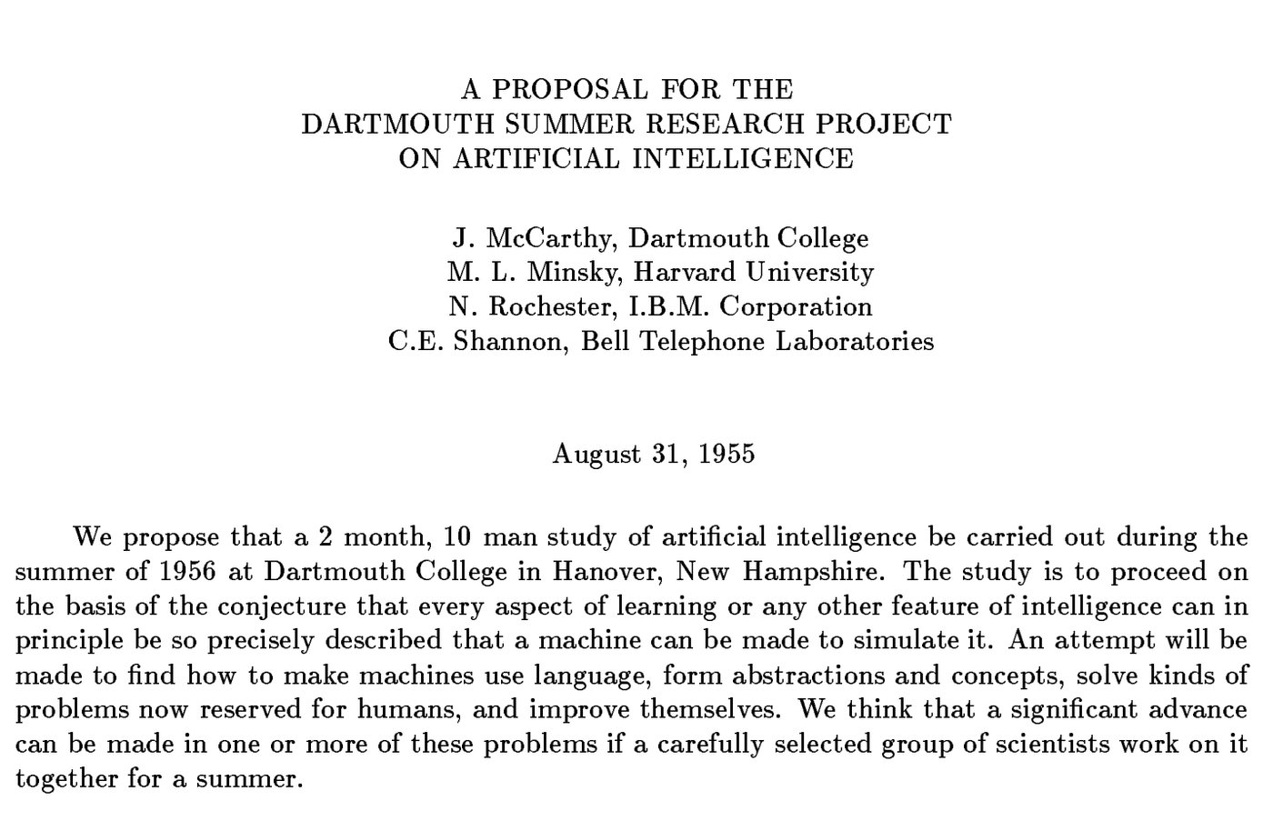 First page of the 1955 Dartmouth proposal, signed by McCarthy, Minsky, Rochester and Shannon, proposing a two month study by ten people in the summer of 1956 on the conjecture that every aspect of learning can be described precisely enough for a machine to simulate it.